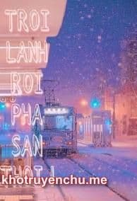 Trời Lạnh Rồi, Cho Lâm Thị Phá Sản Thôi