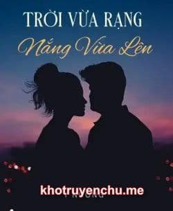 Trời Vừa Rạng Nắng Vừa Lên