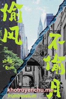 Trộm Gió Chẳng Trộm Trăng