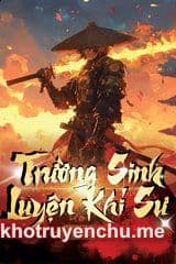 Trường Sinh Luyện Khí Sư