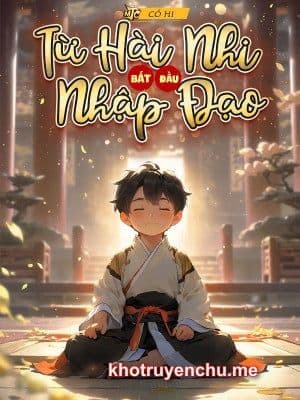 Từ Hài Nhi Bắt Đầu Nhập Đạo (Dịch)
