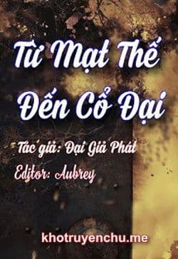 Từ Mạt Thế Đến Cổ Đại