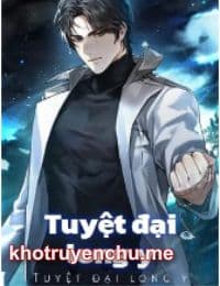 Tuyệt Đại Long Y - Triệu Lâm (FULL)