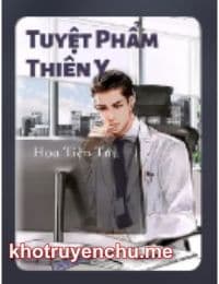 Tuyệt Phẩm Thiên Y - Giang Nguyên