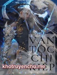 Vạn Tộc Chi Kiếp - Tô Vũ (FULL)