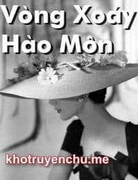 Vòng Xoáy Hào Môn
