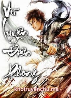 Vũ Luyện Điên Phong - Truyện Chữ