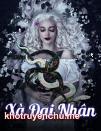 Xà Đại Nhân (full) - Long Duy (Truyện tác giả: Giang Hà)