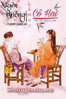 Xuyên Không Làm Vợ Cô Hai - Thanh Mỹ