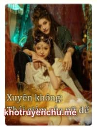 Nữ Hoàng Đế Và Thái Giám Giả - Triệu Tuấn Hào (FULL)