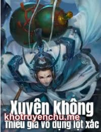 Xuyên Không: Thiếu Gia Vô Dụng Lột Xác - Hàn Mộc (FULL)