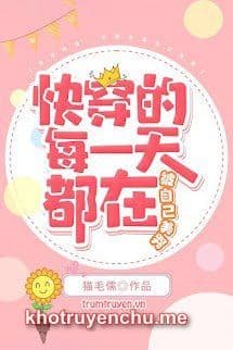 [Xuyên Nhanh] Mỗi Ngày Đều Khóc Vì Mỹ Mạo Của Mình