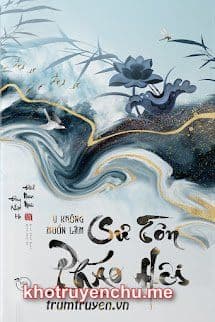 Y Không Muốn Làm Sư Tôn Pháo Hôi - Giang Hoài Ngọ