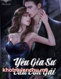 Yêu Gia Sư Của Con Gái - Vương Mỹ Ngọc