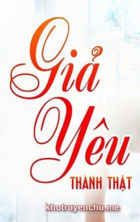Yêu Giả Thành Thật (Thánh Yêu)