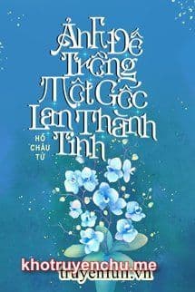 Ảnh Đế Trồng Một Gốc Lan Thành Tinh