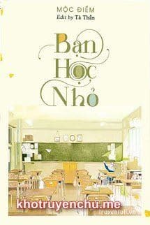 Bạn Học Nhỏ (Tiểu Đồng Học)