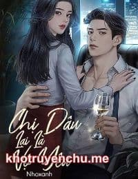 Chị Dâu Lại Là Vợ Yêu - Nhược Vũ