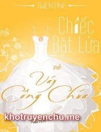 Chiếc Bật Lửa Và Váy Công Chúa