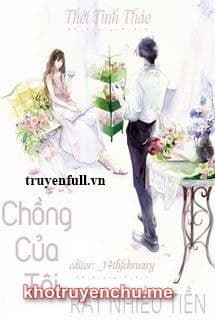 Chồng Của Tôi Rất Nhiều Tiền