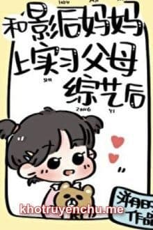 Cùng Mẹ Ảnh Hậu Tham Gia Gameshow