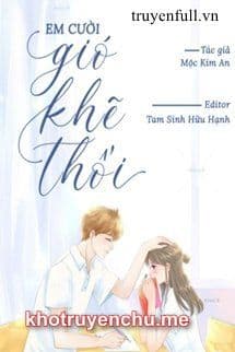 Em Cười Gió Khẽ Thổi - Kỳ Hạ