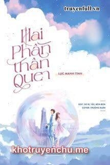 Hai Phần Thân Quen