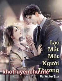 Lạc Mất Một Người Thương - Hạ Tường Lam