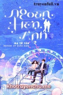 Ngoan, Hôn Anh - Tần Hi