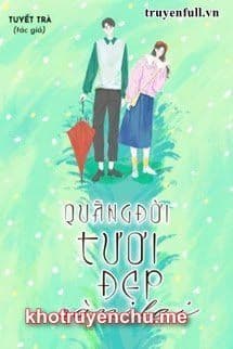 Quãng Đời Tươi Đẹp Còn Lại