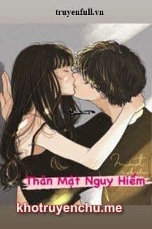 Thân Mật Nguy Hiểm -  Chân Diểu