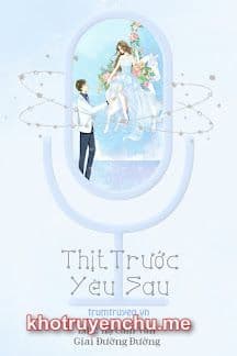 Thịt Trước Yêu Sau