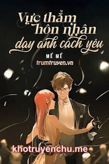 Vực Thẳm Hôn Nhân: Dạy Anh Cách Yêu