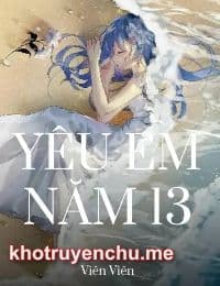 Yêu Em Năm 13