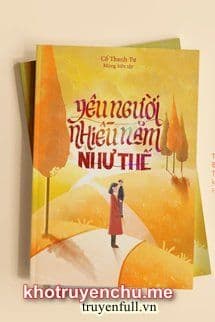 Yêu Người Nhiều Năm Như Thế