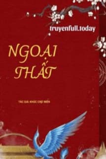 Ngoại Thất - Khúc Chử Miên