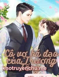 Cô vợ bá đạo của Trương Tổng - Triệu Thanh Nhã