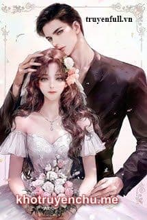 Cô Vợ Ngốc Của Chủ Tịch Yêu Nghiệt - Hạ Nghiên