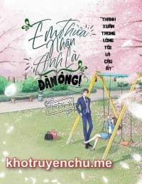 Em Thừa Nhận Anh Là Đàn Ông!