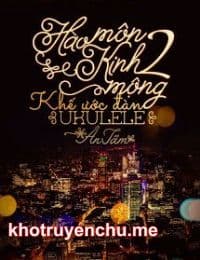 Hào Môn Kinh Mộng II: Khế Ước Đàn Ukulele