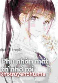 Lục Tổng, Phu Nhân Mất Trí Nhớ Rồi!