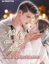 Mèo Con Của Ông Trùm Mafia - Lưu Diệp Ly