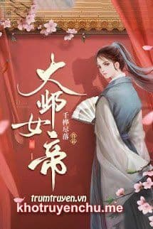 Nữ Đế Đại Nghiệp - Tạ Lục Lang