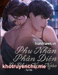 Phu Nhân Phản Diện Có Chút Ngọt Ngào - Noãn Chanh