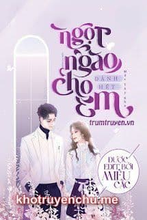 Truyện Cho Em Một Chút Ngọt Ngào - Vân Tranh