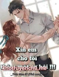 Xin Em Cho Tôi Thêm Một Cơ Hội - Tiểu Hoa Kí