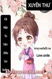 Xuyên Thư Cá Mặn Tu Tiên Siêu Vui Sướng